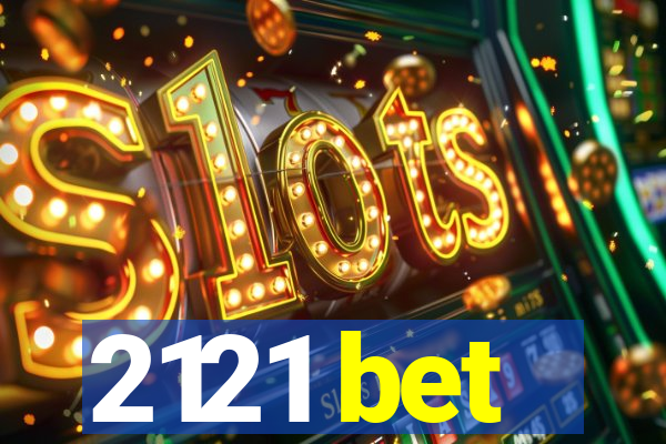 2121 bet